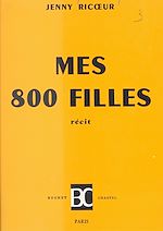 Télécharger le livre :  Mes 800 filles
