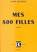 Télécharger le livre :  Mes 800 filles