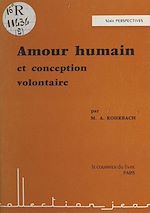 Télécharger le livre :  Amour humain et conception volontaire
