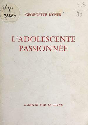 Téléchargez le livre :  L'adolescente passionnée