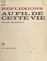 Télécharger le livre :  Réflexions au fil de cette vie