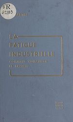 Télécharger le livre :  La fatigue industrielle