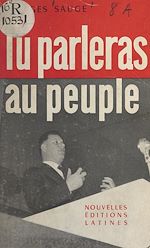 Download this eBook Tu parleras au peuple