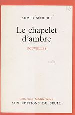 Télécharger le livre :  Le chapelet d'ambre