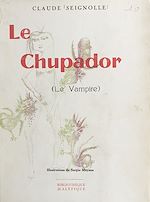 Télécharger le livre :  Le chupador