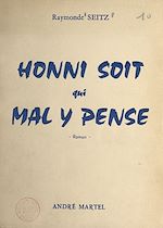 Télécharger le livre :  Honni soit qui mal y pense