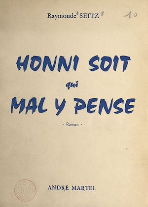 Téléchargez le livre :  Honni soit qui mal y pense