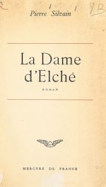 Télécharger le livre :  La dame d'Elché