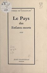 Télécharger le livre :  Le pays des enfants-morts
