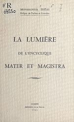 Télécharger le livre :  La lumière de l'encyclique Mater et magistra