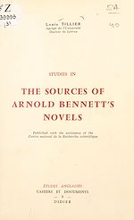 Télécharger le livre :  Studies in the sources of Arnold Bennett's novels