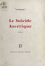 Télécharger le livre :  Le suicide ascétique