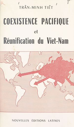 Download the eBook: Cœxistence pacifique et réunification du Viet-Nam