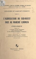 Télécharger le livre :  L'agriculture du Sud-Ouest face au Marché commun