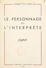 Télécharger le livre :  Le personnage et l'interprète
