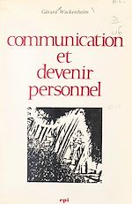 Télécharger le livre :  Communication et devenir personnel