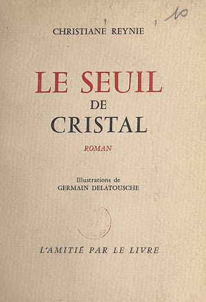 Téléchargez le livre :  Le seuil de cristal