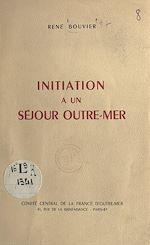 Télécharger le livre :  Initiation à un séjour outre-mer