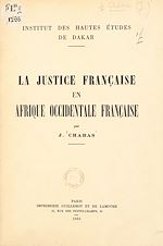Télécharger le livre :  La justice française en Afrique occidentale française