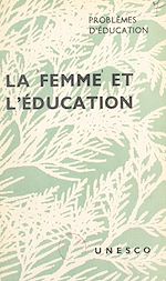 Download this eBook La femme et l'éducation