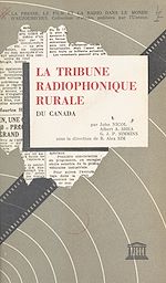Download this eBook La tribune radiophonique rurale du Canada