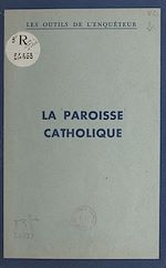 Télécharger le livre :  La paroisse catholique