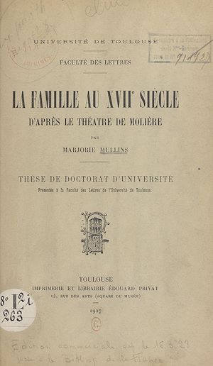 Téléchargez le livre :  La famille au XVIIe siècle d'après le théâtre de Molière