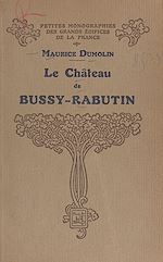Télécharger le livre :  Le château de Bussy-Rabutin
