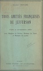 Télécharger le livre :  Trois amitiés françaises de Jefferson