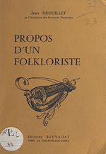 Télécharger le livre :  Propos d'un folkloriste