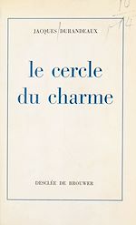 Télécharger le livre :  Le cercle du charme