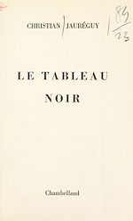 Télécharger le livre :  Le tableau noir