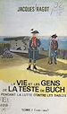 Télécharger le livre :  La vie et les gens de La Teste-de-Buch pendant la lutte contre les sables (1)