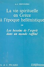 Télécharger le livre :  La vie spirituelle en Grèce à l'époque hellénistique