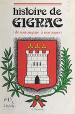 Télécharger le livre :  Histoire de Gignac
