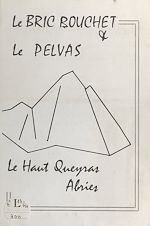 Télécharger le livre :  Le Bric Bouchet et le Pelvas