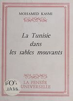 Télécharger le livre :  La Tunisie dans les sables mouvants