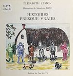 Télécharger le livre :  Histoires presque vraies