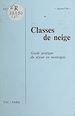Télécharger le livre :  Classes de neige