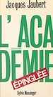 Télécharger le livre :  L'Académie épinglée