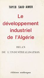 Télécharger le livre :  Le développement industriel de l'Algérie
