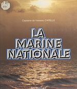 Télécharger le livre :  La Marine nationale