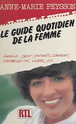 Télécharger le livre :  Le guide quotidien de la femme