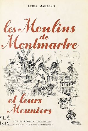 Download the eBook: Les moulins de Montmartre et leurs meuniers