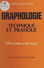 Télécharger le livre :  Théorie et pratique de la graphologie