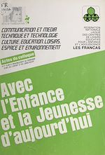Télécharger le livre :  9e plan et aménagement du territoire : place de l'enfant et de l'adolescent