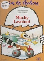 Télécharger le livre :  Mucky Lavetout