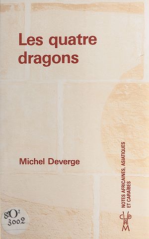 Téléchargez le livre :  Les quatre dragons