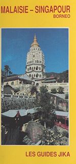Télécharger le livre :  Malaisie, Singapour, Bornéo