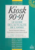 Télécharger le livre :  Kiosk 90-91 : le guide de l'actualité de l'année
